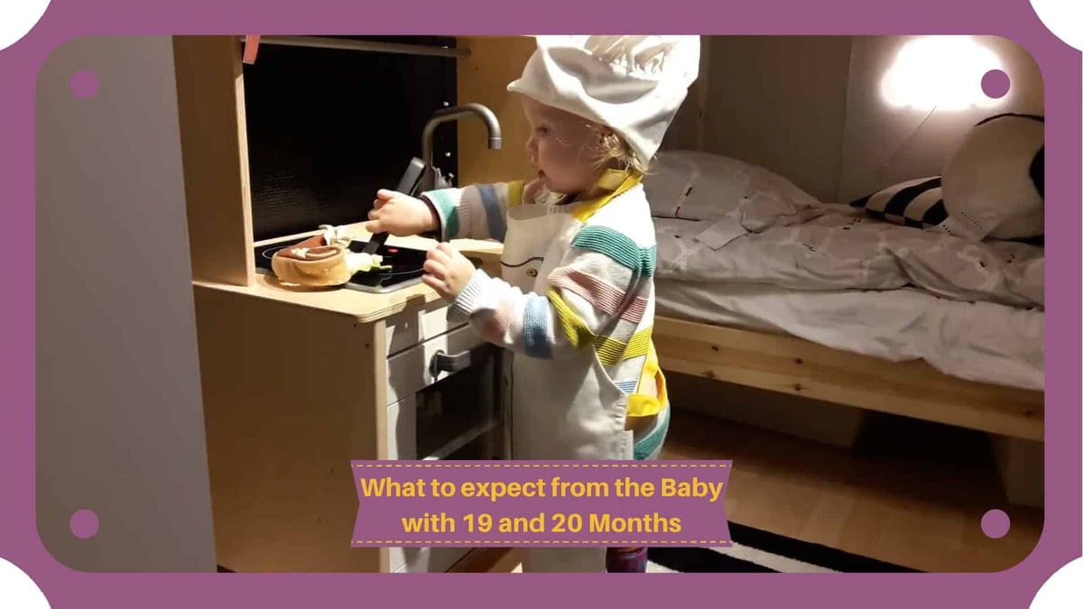 A baby in the nineteenth and twentieth month