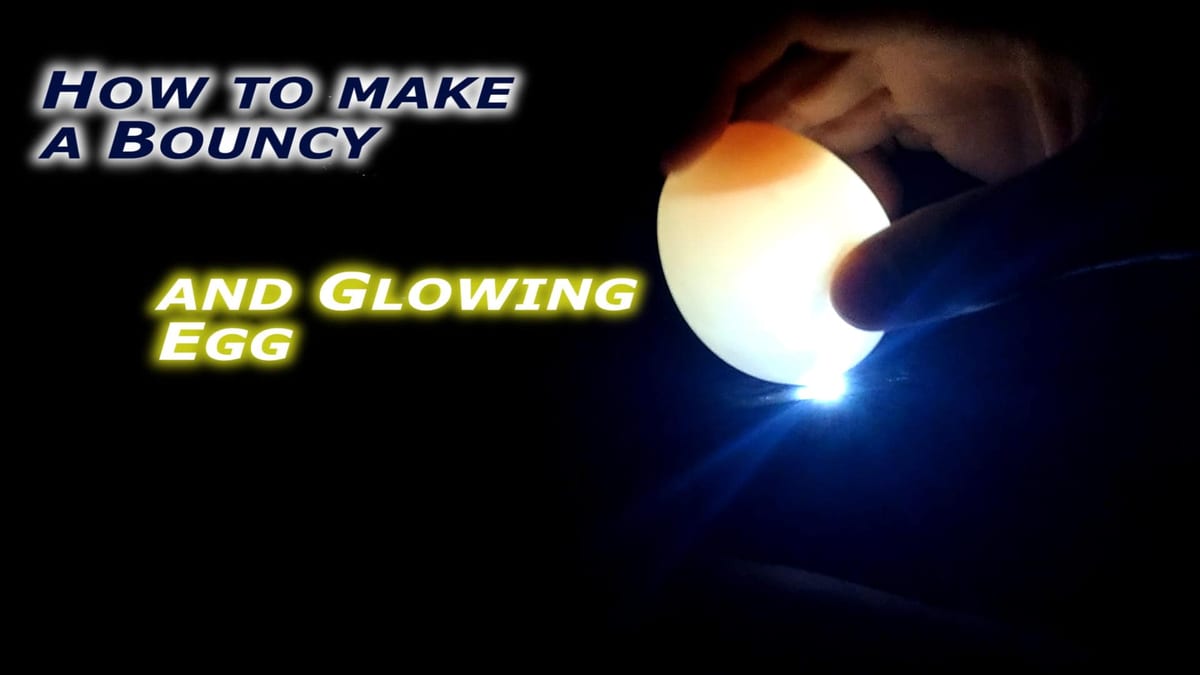 A bouncy glowing egg made in vinegar