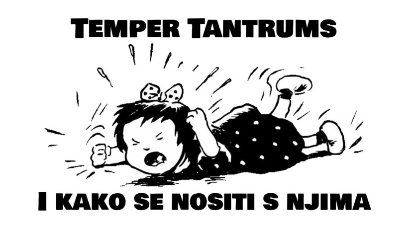 Izazovi roditeljstva – Temper Tantrum - Pocetna slika